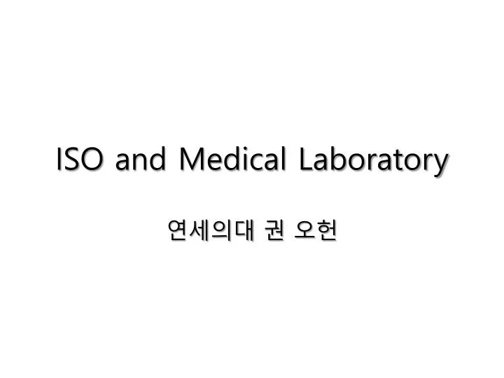 iso and medical laboratory