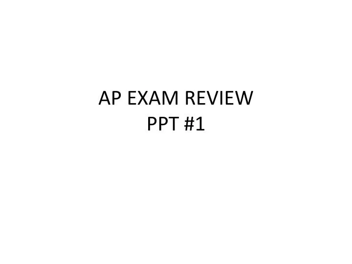 ap exam review ppt 1