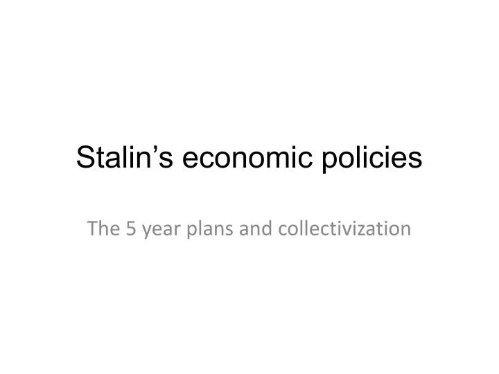 stalin s economic policies