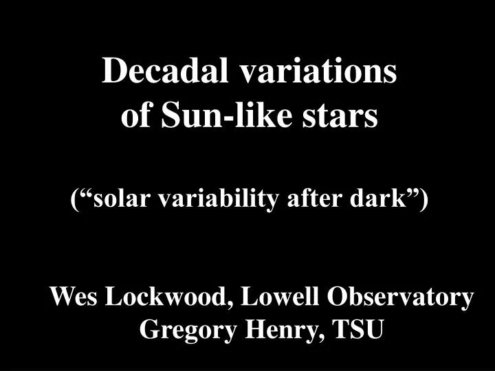 decadal variations of sun like stars solar variability after dark