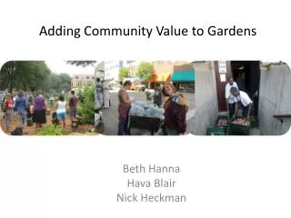 Adding Community Value to Gardens
