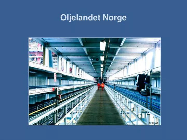 oljelandet norge