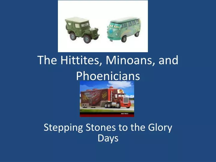 the hittites minoans and phoenicians