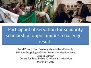Participant observation for solidarity s cholarship: opportunities, challenges, results