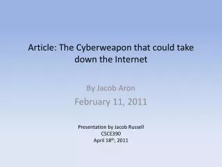 Article: The Cyberweapon that could take down the Internet