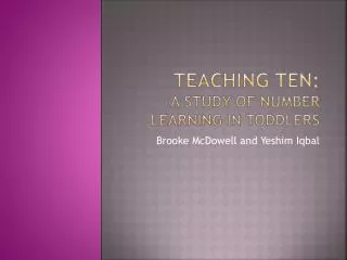 Teaching Ten: A study of Number Learning in Toddlers