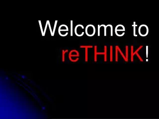 Welcome to reTHINK !
