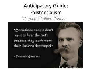 Anticipatory Guide: Existentialism