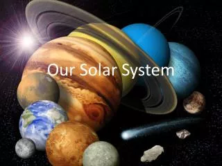 Our Solar System