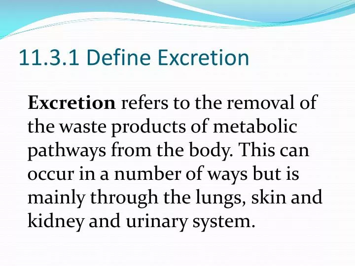11 3 1 define excretion