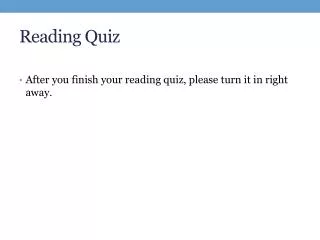 Reading Quiz