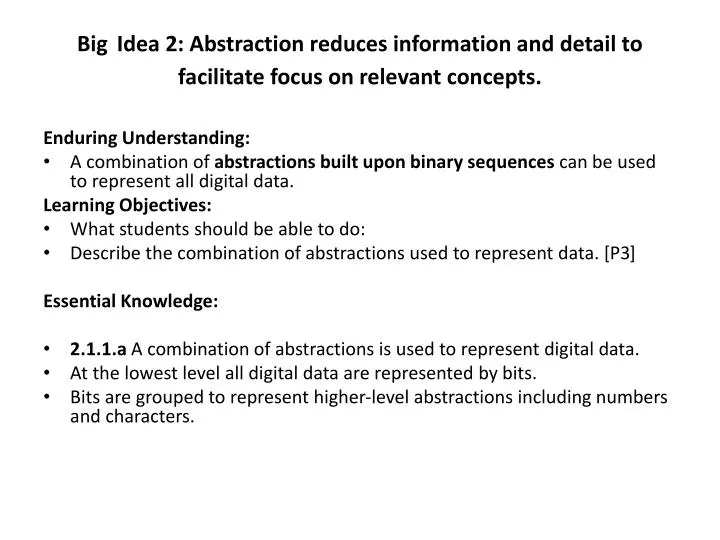 big idea 2 abstraction reduces information and detail to facilitate focus on relevant concepts
