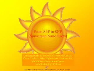 From SPF to SNF (Sunscreen Nano Facts)