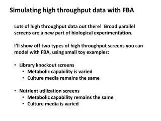 Simulating high throughput data with FBA