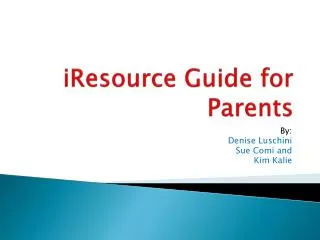 iResource Guide for Parents