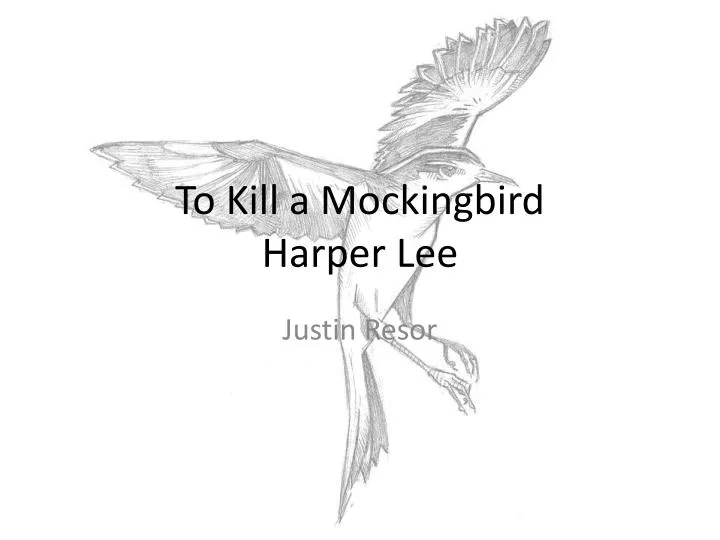 to kill a mockingbird h arper lee