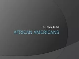 African Americans