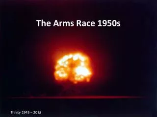 The Arms Race 1950s