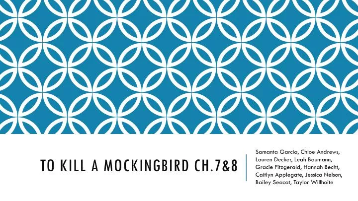 to kill a mockingbird ch 7 8