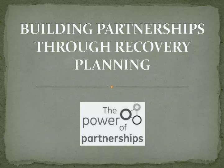 building partnerships through recovery planning
