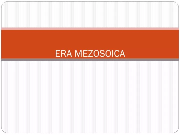 era mezosoica