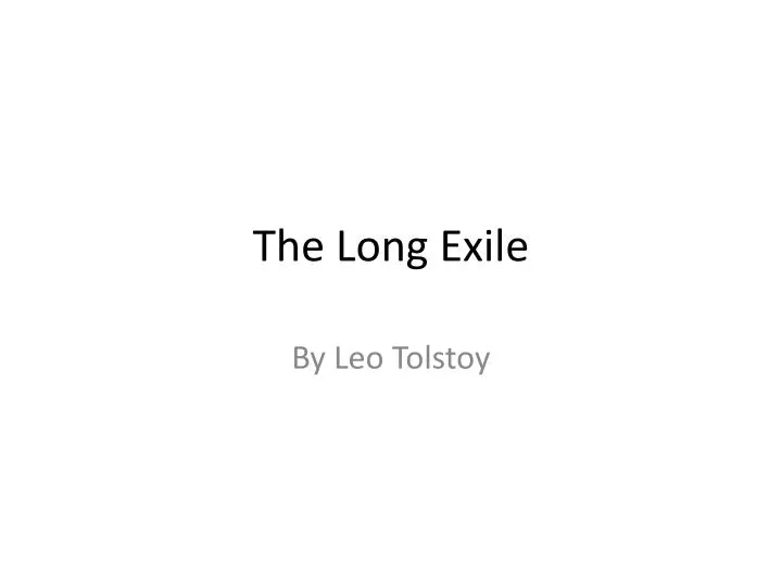 the long exile