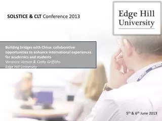 SOLSTICE &amp; CLT Conference 2013