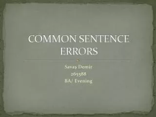 COMMON SENTENCE ERRORS