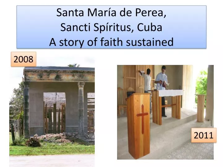 santa mar a de perea sancti sp ritus cuba a story of faith sustained