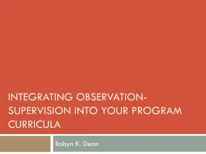 integrating observation supervision into your program curricula