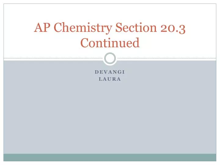 ap chemistry section 20 3 continued