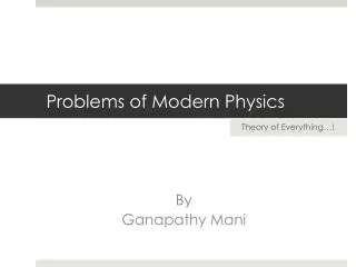 Problems of Modern Physics