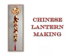 Chinese Lantern Making