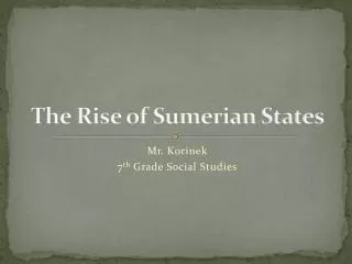 The Rise of Sumerian States