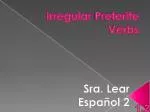 Irregular Preterite Verbs - slide 1