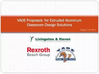 VAOE Proposals for Extruded Aluminum Classroom Design Solutions