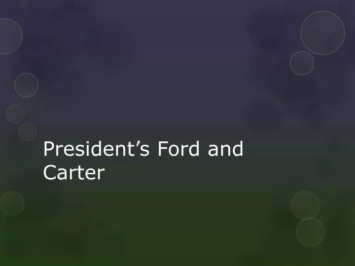 president s ford and carter