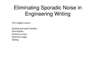 Eliminating Sporadic Noise in Engineering Writing