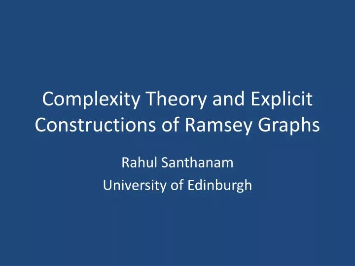 complexity theory and explicit constructions of ramsey graphs