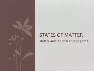 States of Matter