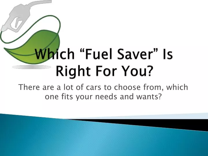 which fuel saver is right for you