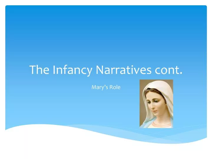 the infancy narratives cont
