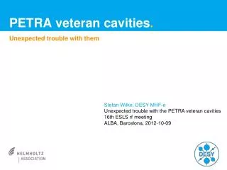PETRA veteran cavities .