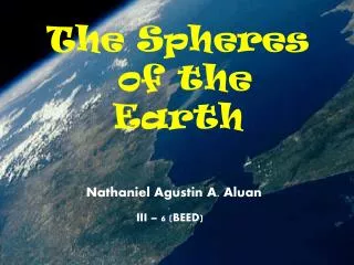 The Spheres of the Earth