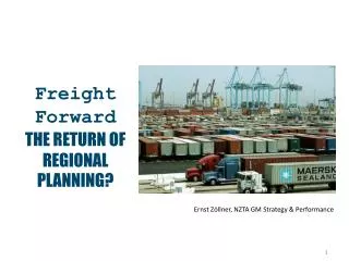 Freight Forward THE RETURN OF REGIONAL PLANNING?