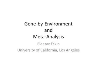 Gene-by-Environment and Meta-Analysis