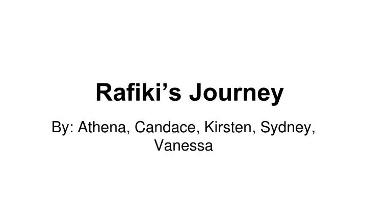 rafiki s journey