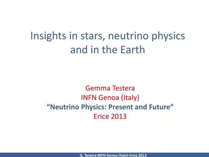 insights in stars neutrino physics and in the earth