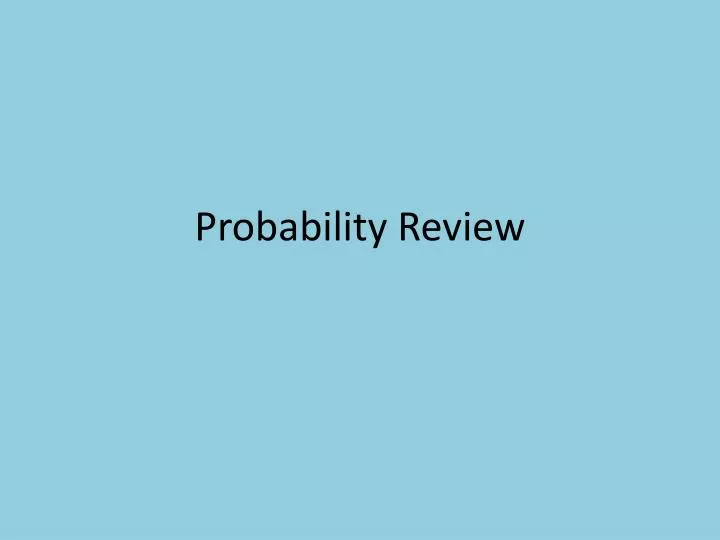 probability review