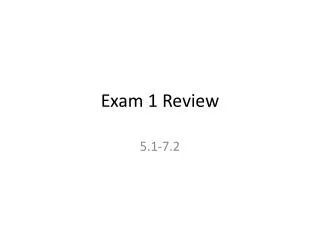 Exam 1 Review